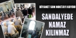 Camilerde Sandalye Kaldırıldı