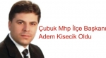 Çubuk Mhp İlçe Başkanı Kisecik Oldu